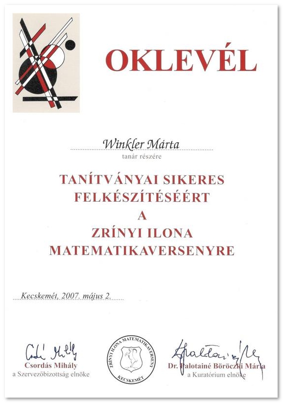 2007 - Zrínyi Ilona Matematikaverseny - Oklevél tanítványai sikeres felkészítéséért